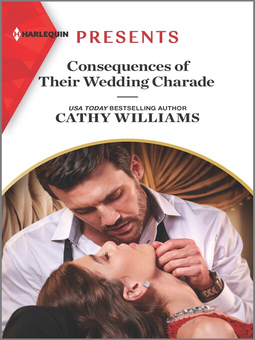 Title details for Consequences of Their Wedding Charade by Cathy Williams - Available